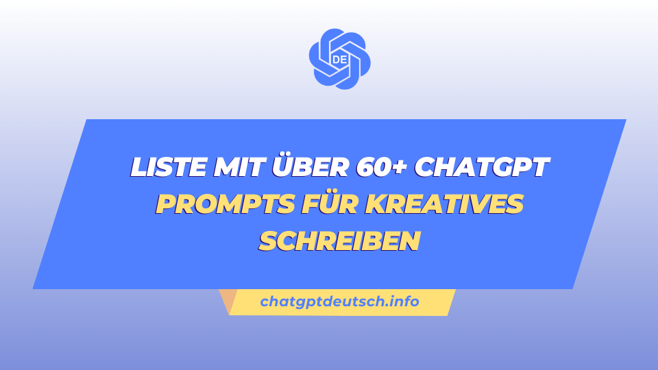 chatgpt prompts fur kreatives schreiben