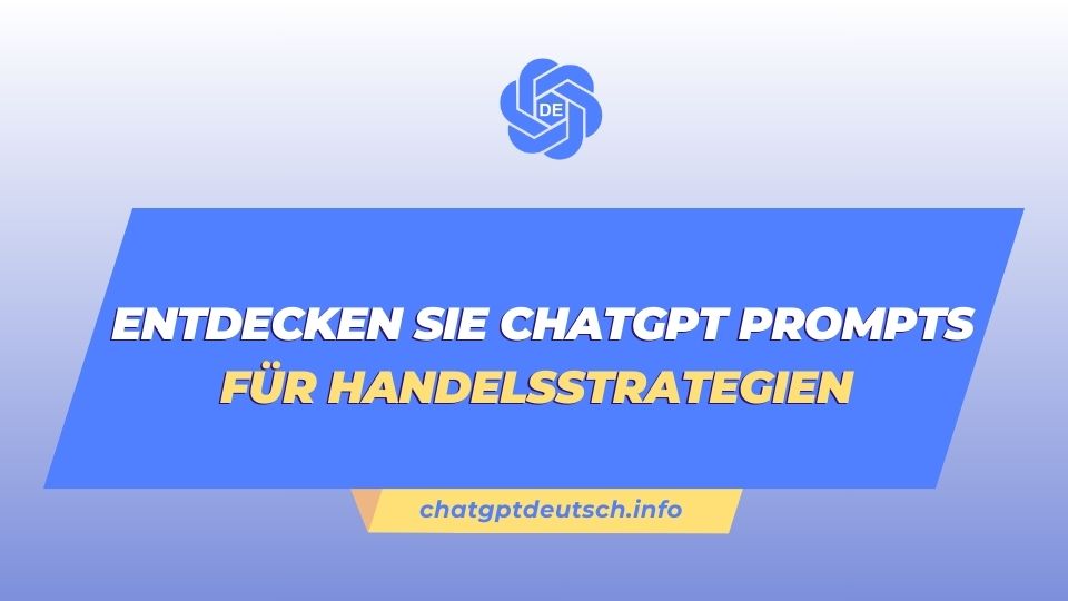 ChatGPT Prompts für Handelsstrategien