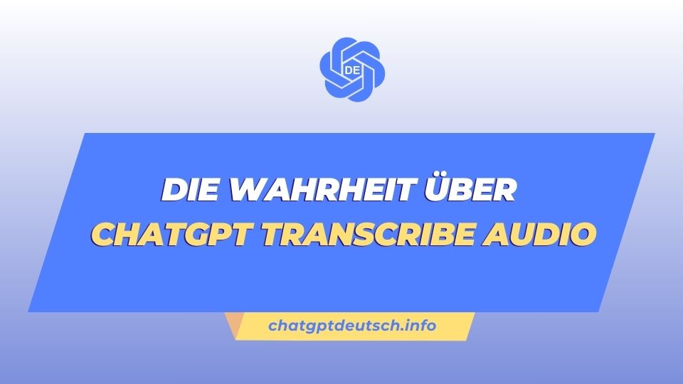 ChatGPT Transcribe Audio