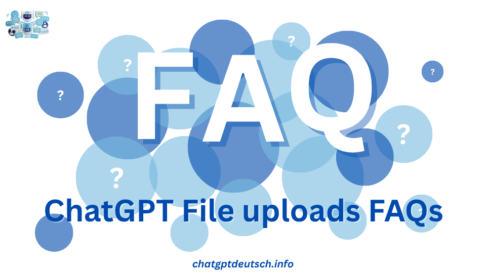 ChatGPT File uploads FAQs