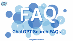 ChatGPT Search FAQs