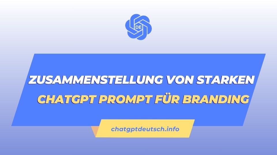 ChatGPT Prompt für Branding