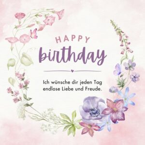 Geburtstagswünsche Frau – 120+ Ideen für jeden Anlass