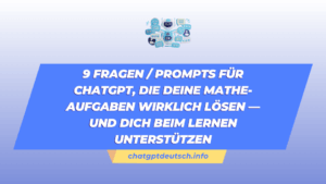 9 Prompts für ChatGPT, die deine Mathe